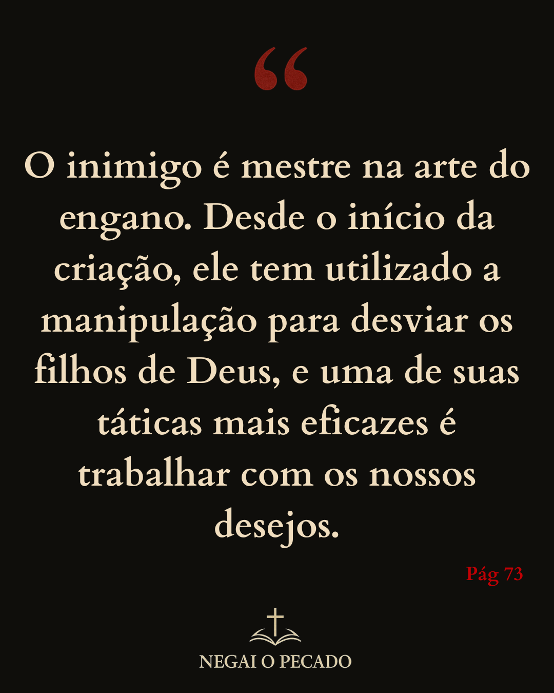 Satanas é Mestre na Arte do Engano